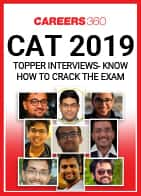 CAT 2019 Topper Interviews- Know how to crack the exam