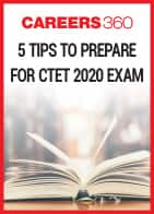 5 Tips to Prepare for CTET 2020 exam