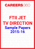 FTII JET Sample Papers 2015-16 TV Direction