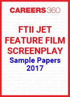 FTII JET Sample Papers Feature Film Screenplay 2017