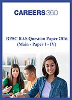 RPSC RAS Question Paper 2016 (Main - Paper I to IV)