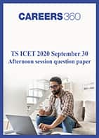 TS ICET 2020 September 30 Afternoon session question paper