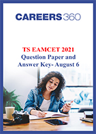 TS EAMCET 2021 Question Paper and Answer Key- August 6