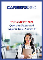 TS EAMCET 2021 Question Paper and Answer Key- August 9