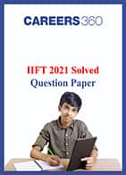 IIFT 2021 Solved Question Paper