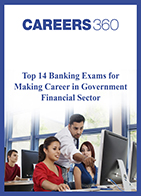 Top 14 Banking Exams for making career in Government financial sector