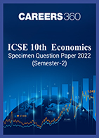 ICSE 10th Economics Specimen Question Paper 2022 (Semester-2)