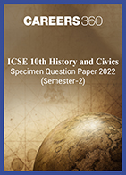 ICSE 10th History and Civics Specimen Question Paper 2022 (Semester-2)