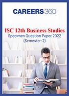 ISC 12th Business Studies Specimen Question Paper 2022 (Semester-2)