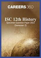 ISC 12th History Specimen Question Paper 2022 (Semester-2)