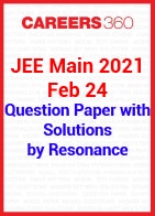 JEE Main 2021 Feb 24 Question Paper with Solutions by Resonance