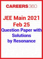 JEE Main 2021 Feb 25 Question Paper with Solutions by Resonance