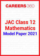 JAC Class 12 Mathematics Model Paper 2021