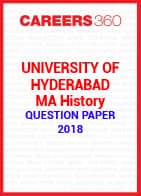 University of Hyderabad MA History Question Paper 2018