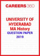 University of Hyderabad MA History Question Paper 2019