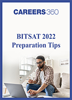 BITSAT 2022 Preparation Tips