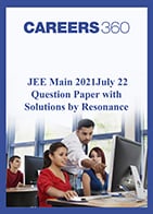 JEE Main 2021 July 22 Question Paper with Solutions by Resonance