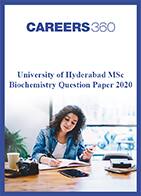 University of Hyderabad MSc Biochemistry Question Paper 2020