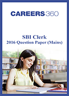 SBI Clerk 2016 Question Paper (Mains)