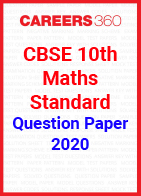 CBSE 10th Maths Standard Question Papers 2020