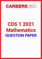 CDS 1 2021 Mathematics question paper