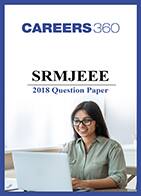 SRMJEEE 2018 Question Paper