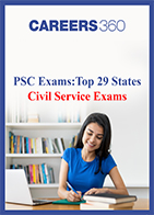 PSC Exams: Top 29 State Civil Services Exams