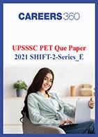 UPSSSC PET 2021 question paper for shift 2 series E