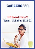 HP Board Class 9 Term 1 Syllabus 2021-22