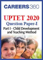 UPTET 2020 Question Paper (Part 1) - Child Development and Teaching Method