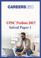 UPSC Prelims 2017 Paper I (Solved)