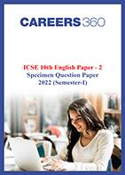 ICSE 10th English Paper - 2 Specimen Question Paper 2022 (Semester-I)