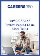 UPSC CSE/ IAS Prelims Paper I Mock Test - 4