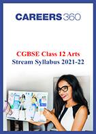 CGBSE Class 12 Arts Stream Syllabus 2021-22