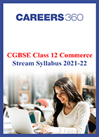 CGBSE Class 12 Commerce Stream Syllabus 2021-22
