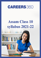 Assam Class 10 syllabus 2021-22