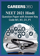NEET 2021 Hindi Question Paper with Answer Key Code M1, N1, O1, P1