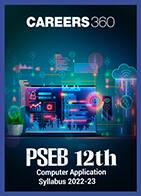 PSEB 12th Computer Application Syllabus 2022-23