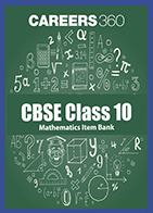 CBSE Class 10 Mathematics Item Bank