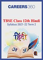 TBSE Class 12th Hindi Syllabus 2021-22 Term 2