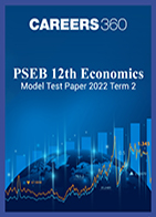 PSEB 12th Economics Model Test Paper 2022 Term 2