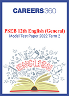 PSEB 12th English (General) Model Test Paper 2022 Term 2