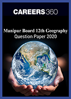 Manipur Board 12th Geography Question Paper 2020