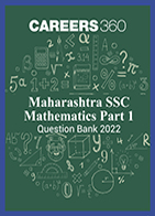 Maharashtra SSC Mathematics Part 1 Question Bank 2022