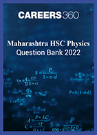 Maharashtra HSC Physics Question Bank 2022