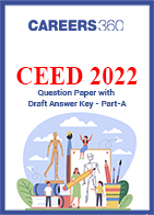 CEED 2022 Question Paper and Draft Answer Key (Official) - Part-A