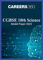 CGBSE 10th Science Model Paper 2022