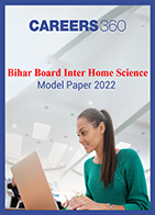 Bihar Board Inter Home Science Model Paper 2022