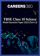 TBSE Class 10 Science Model Question Paper 2022 (Term 2)
