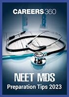 NEET MDS 2023 Preparation Tips